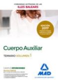 cuerpo auxiliar de la comunidad autónoma de las illes balears. temario volumen 1-9788414206829 cuerpo auxiliar de la comunidad autónoma de las illes balears. temario volumen 1-9788414206829