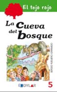 el tejo rojo 5: la cueva del bosque-sergio yuguero granado-9788415059929 el tejo rojo 5: la cueva del bosque-sergio yuguero granado-9788415059929