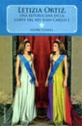 letizia ortiz una republicana en la corte del rey juan carlos i-isidre cunill-9788415122029 letizia ortiz una republicana en la corte del rey juan carlos i-isidre cunill-9788415122029
