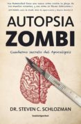 autopsia zombi-steven c schlozman-9788415139829 autopsia zombi-steven c schlozman-9788415139829