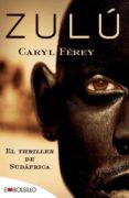 zulu-caryl ferey-9788415140429 zulu-caryl ferey-9788415140429