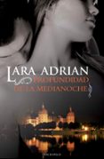 la profundidad de la medianoche-lara adrian-9788415410829 la profundidad de la medianoche-lara adrian-9788415410829