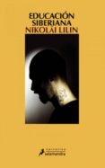 educación siberiana (ebook)-nikolai lilin-9788415470229 educación siberiana (ebook)-nikolai lilin-9788415470229