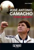 jose antonio camacho: futbol indomica-jesus gallego-9788415726029 jose antonio camacho: futbol indomica-jesus gallego-9788415726029
