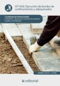 ejecucion de bordes de confinamiento y adoquinados. eocb0209 (ebook)-9788415942429 ejecucion de bordes de confinamiento y adoquinados. eocb0209 (ebook)-9788415942429