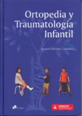 ortopedia y traumatología infantil-ignacio martinez caballero-9788415950929 ortopedia y traumatología infantil-ignacio martinez caballero-9788415950929