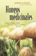 hongos medicinales: shiitake, maitake y reishi: prevencion y apoy o al tratamiento del cancer-josefina llargues-9788415968429 hongos medicinales: shiitake, maitake y reishi: prevencion y apoy o al tratamiento del cancer-josefina llargues-9788415968429