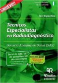 técnicos especialistas en radiodiagnóstico del sas. test del temario-9788416232529 técnicos especialistas en radiodiagnóstico del sas. test del temario-9788416232529