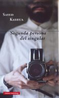 segunda persona del singular-sayed kashua-9788416252329 segunda persona del singular-sayed kashua-9788416252329