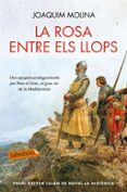 la rosa entre els llops-joaquim molina-9788416334629 la rosa entre els llops-joaquim molina-9788416334629