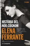 historia del nou cognom-elena ferrante-9788416457229 historia del nou cognom-elena ferrante-9788416457229