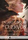un encantamiento de cuervos-margaret rogerson-9788416858729 un encantamiento de cuervos-margaret rogerson-9788416858729