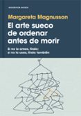 el arte sueco de ordenar antes de morir-margareta magnusson-9788417125929 el arte sueco de ordenar antes de morir-margareta magnusson-9788417125929