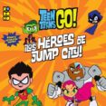 teen titans go!: jump city jive!-jonathan evans-9788417549329 teen titans go!: jump city jive!-jonathan evans-9788417549329