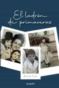 EL LADRON DE PRIMAVERAS-13430041-otro-formato