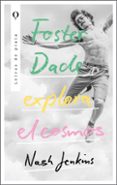 Descargar libros en ipad 3 FOSTER DADE EXPLORA EL COSMOS
				EBOOK de NASH JENKINS en español