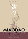 miaodao: el sable de espiga de arroz.-carlos garcia-9788420304229 miaodao: el sable de espiga de arroz.-carlos garcia-9788420304229
