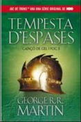 tempesta d espases - canço de gel i foc iii --george r.r. martin-9788420411729 tempesta d espases - canço de gel i foc iii --george r.r. martin-9788420411729