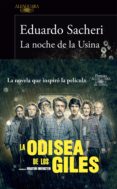 la noche de la usina (premio alfaguara de novela 2016) (ebook)-eduardo sacheri-9788420426129 la noche de la usina (premio alfaguara de novela 2016) (ebook)-eduardo sacheri-9788420426129