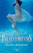 presentimientos-clara sanchez-9788420473529 presentimientos-clara sanchez-9788420473529