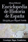 cronologia, mapas, estadisticas (enciclopedia de historia de espa ña; t.6)-9788420652429 cronologia, mapas, estadisticas (enciclopedia de historia de espa ña; t.6)-9788420652429