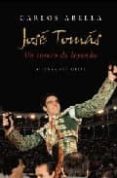 jose tomas: un torero de leyenda-carlos abella-9788420693729 jose tomas: un torero de leyenda-carlos abella-9788420693729