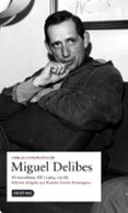 obras completas miguel delibes (vol.iii): el novelista-tommy wieringa-9788423340729 obras completas miguel delibes (vol.iii): el novelista-tommy wieringa-9788423340729