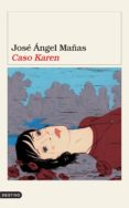 caso karen (ebook)-jose angel mañas-9788423345229 caso karen (ebook)-jose angel mañas-9788423345229