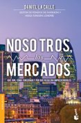 nosotros, los mercados-daniel lacalle-9788423419029 nosotros, los mercados-daniel lacalle-9788423419029