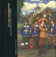los tres mosqueteros (pequeños universales)-alexandre dumas-9788424621629 los tres mosqueteros (pequeños universales)-alexandre dumas-9788424621629