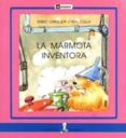 la marmota inventora-enric larreula-9788424627829 la marmota inventora-enric larreula-9788424627829
