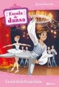 escola de dansa. la nit de la gran gala-aurora marsotto-9788424633929 escola de dansa. la nit de la gran gala-aurora marsotto-9788424633929