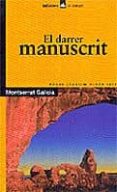 el darrer manuscrit (premi joaquim ruyra 2004)-montserrat galicia-9788424682729 el darrer manuscrit (premi joaquim ruyra 2004)-montserrat galicia-9788424682729