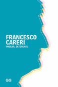 pasear, detenerse-francesco careri-9788425229329 pasear, detenerse-francesco careri-9788425229329