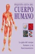pequeña guia del cuerpo humano-9788425336829 pequeña guia del cuerpo humano-9788425336829