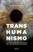 transhumanismo-antonio dieguez-9788425439629 transhumanismo-antonio dieguez-9788425439629