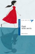 papa tiene novia-blanca alvarez-9788426381729 papa tiene novia-blanca alvarez-9788426381729