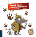 sherlock tópez y el secuestro del oso-lola nuñez-rocio anton-9788426390929 sherlock tópez y el secuestro del oso-lola nuñez-rocio anton-9788426390929