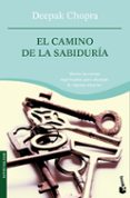 el camino de la sabiduria-deepak chopra-9788427032729 el camino de la sabiduria-deepak chopra-9788427032729