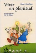 vivir en plenitud-karen katafiasz-9788428520829 vivir en plenitud-karen katafiasz-9788428520829