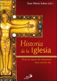 historia de la iglesia-juan maria laboa-9788428540629 historia de la iglesia-juan maria laboa-9788428540629