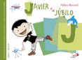 javier y el jubilo-violeta monreal-9788428549929 javier y el jubilo-violeta monreal-9788428549929
