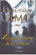 el gust amarg de la cervesa-isabel clara simo-9788429751529 el gust amarg de la cervesa-isabel clara simo-9788429751529