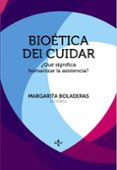 bioetica del cuidar: ¿que significa humanizar la asistencia?-9788430966929 bioetica del cuidar: ¿que significa humanizar la asistencia?-9788430966929