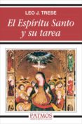 el espiritu santo y su tarea (4ª ed)-leo j. trese-9788432131929 el espiritu santo y su tarea (4ª ed)-leo j. trese-9788432131929
