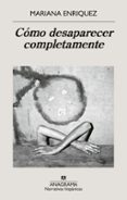 CÓMO DESAPARECER COMPLETAMENTE