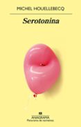 serotonina-michel houellebecq-9788433980229 serotonina-michel houellebecq-9788433980229