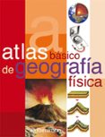 atlas basico de geografia fisica-9788434224629 atlas basico de geografia fisica-9788434224629