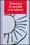 trastornos de ansiedad en la infancia-enrique echeburua-odriozola-9788436807929 trastornos de ansiedad en la infancia-enrique echeburua-odriozola-9788436807929