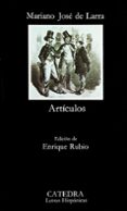 larra: articulos (11ª ed.)-mariano jose de larra-9788437602929 larra: articulos (11ª ed.)-mariano jose de larra-9788437602929